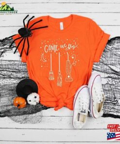 Come We Fly Shirt Halloween 2023 Sanderson Sisters Unisex Classic