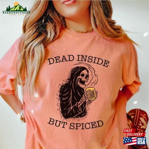Comfort Color Dead Inside But Spiced Shirt Fall Halloween Unisex T-Shirt