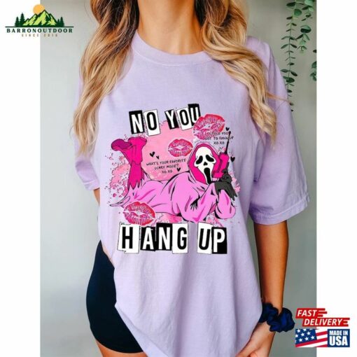 Comfort Color Shirt No You Hang Up Halloween T-Shirt Ghostface Valentine Unisex