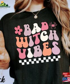 Comfort Colors® Bad Witch Vibes Shirt Halloween Party Sweatshirt Gifts T-Shirt Classic