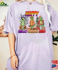 Comfort Colors® Happy Hallothanksmas Grinch Shirts Halloween Thanksgiving Christmas Shirt Funny Hoodie T-Shirt