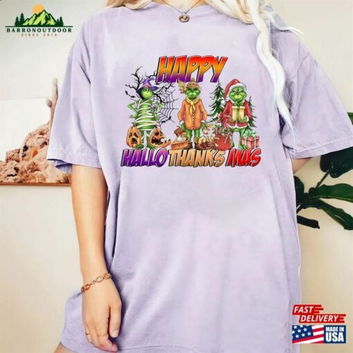 Comfort Colors® Happy Hallothanksmas Grinch Shirts Halloween Thanksgiving Christmas Shirt Funny Hoodie T-Shirt