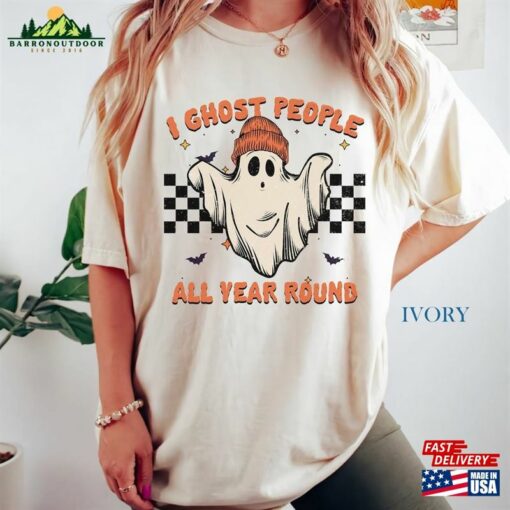 Comfort Colors® I Ghost People All Year Round Shirt Shirts Retro Halloween T-Shirt Sweatshirt