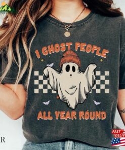 Comfort Colors® I Ghost People All Year Round Shirt Shirts Retro Halloween T-Shirt Sweatshirt
