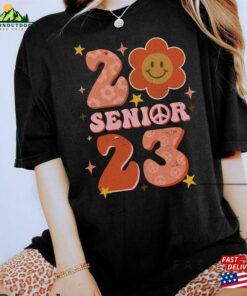 Comfort Colors(r) Senior Class Of 2023 T Shirt Seniorclass Hoodie T Shirt 3