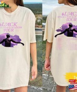 Comfort Colors 6Lack Since I Have A Lover 2023 Tour Shirt Fan Concert Unisex Sweatshirt