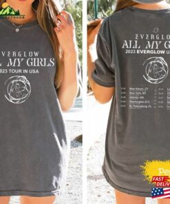 Comfort Colors Everglow Us Tour All My Girls 2023 T-Shirt Fan Shirt Concert Hoodie Unisex