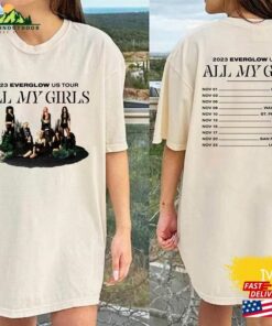 Comfort Colors Everglow Us Tour All My Girls 2023 T-Shirt Fan Shirt Concert Sweatshirt Unisex