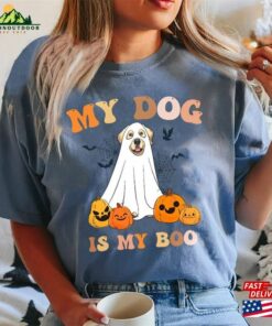 Comfort Colors My Dog Is Boo T-Shirt Spooky Season Cute Dogs Halloween Pumpkin Classic