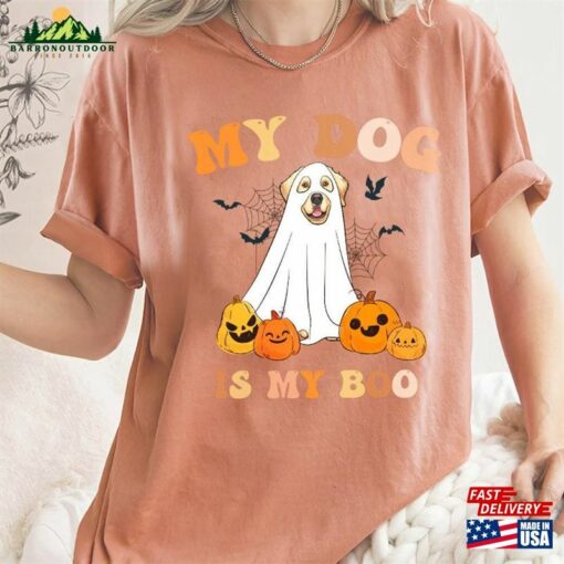 Comfort Colors My Dog Is Boo T-Shirt Spooky Season Cute Dogs Halloween Pumpkin Classic