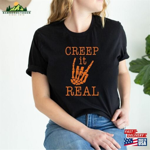 Creep It Real Shirt Funny Halloween Fall Shirts Hoodie T-Shirt