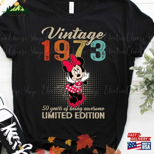 Custom 1973 50 Years Of Being Awesome Limited Edition Minnie Mouse Old Vintage T-Shirt Personalized Gift For Lover Disney Unisex Hoodie