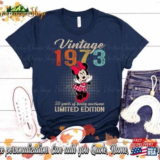 Custom 1973 50 Years Of Being Awesome Limited Edition Minnie Mouse Old Vintage T-Shirt Personalized Gift For Lover Disney Unisex Hoodie