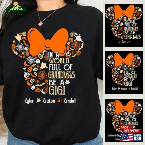 Custom Disney Grandma Halloween Sweatshirt Full Of Grandmas Be A Mini T-Shirt Minnie Mouse Gift For Mom Classic