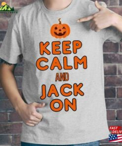 Custom Keep Calm And Jack On T-Shirt Halloween Tee Gender Sweatshirt Classic