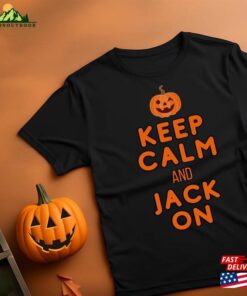 Custom Keep Calm And Jack On T Shirt Halloween Tee Gender Sweatshirt Classic 4