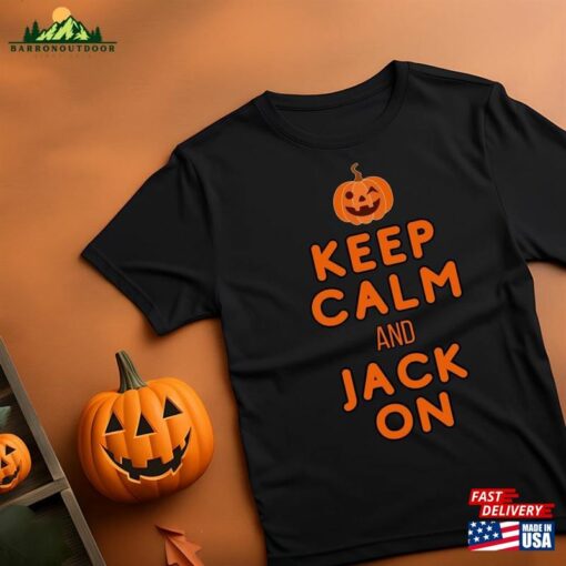 Custom Keep Calm And Jack On T-Shirt Halloween Tee Gender Sweatshirt Classic