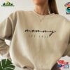 Custom Mommy Est Sweatshirt Mom Shirts New Gift For Mother Hoodie