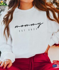 Custom Mommy Est Sweatshirt Mom Shirts New Gift For Mother Hoodie 3