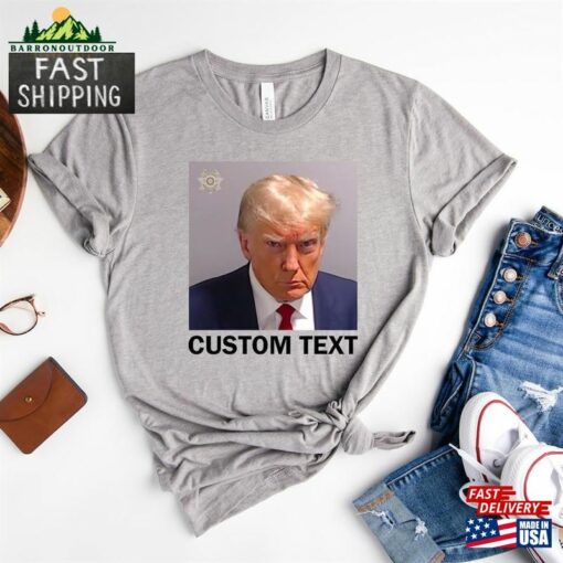 Custom Mugshot T-Shirt Donald Trump Mug Shot 2023 Shirt Sweatshirt Hoodie