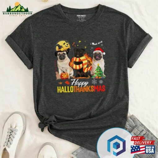 Cute Pug Happy Hallothanksmas T-Shirt Halloween Sweatshirt Sweater