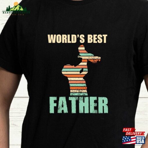 Dad T-Shirt World’s Best Father Fathers Day Gift Funny Hoodie