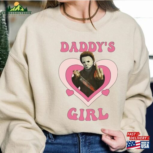 Daddy’s Girl Shirt Michael Myers Halloween Sweatshirt Tshirt Horror Movie Characters Hoodie