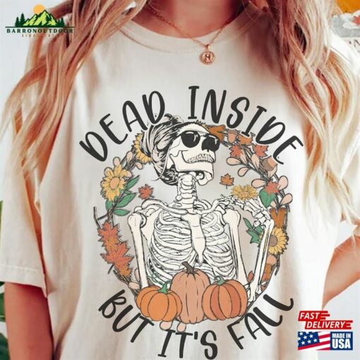 Dead Inside But It’s Fall Shirt Halloween Comfort Colors Classic Unisex