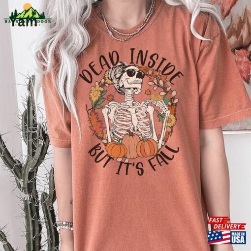 Dead Inside But It’s Fall Shirt Halloween Comfort Colors Classic Unisex