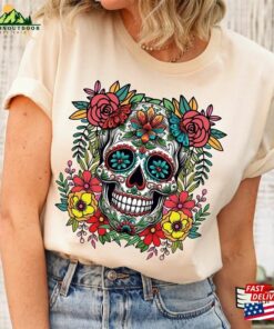 Dia De Los Muertos Shirt Mexican Floral Skull Latina Unisex T Shirt 4