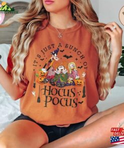 Disney Halloween Hocus Pocus Shirt It’s Just A Bunch Of Sweatshirt Classic