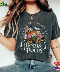 Disney Halloween Hocus Pocus Shirt Its Just A Bunch Of Tee Hoodie Classic 3