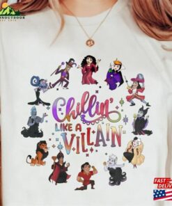Disney Villains Chillin Like A Villain Shirt Halloween Characters T-Shirt Unisex