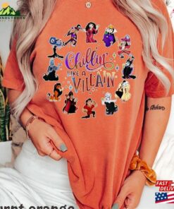 Disney Villains Chillin Like A Villain Shirt Halloween Characters T Shirt Unisex 3