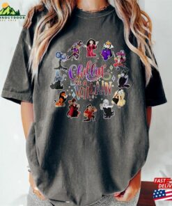 Disney Villains Chillin Like A Villain Shirt Halloween Characters T Shirt Unisex 4