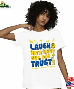 Dont Trust Any Unisex Shirt T-Shirt