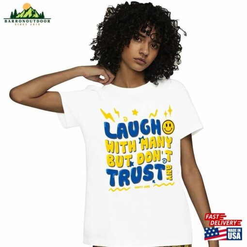 Dont Trust Any Unisex Shirt T-Shirt