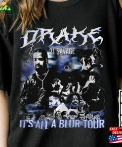 Drake 21 Savage Rap Shirt It’s All A Blur Tour 2023 90S Y2k Sweatshirt T-Shirt Unisex