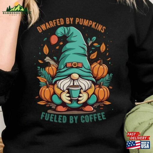 Dwarfed By Pumkins Fueled Coffee Halloween Tee Spook Shirt Hoodie T-Shirt