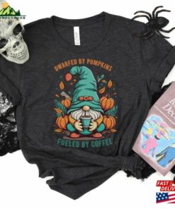 Dwarfed By Pumkins Fueled Coffee Halloween Tee Spook Shirt Hoodie T Shirt 4