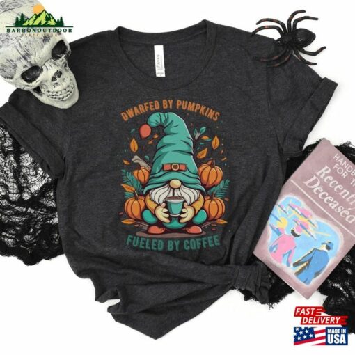 Dwarfed By Pumkins Fueled Coffee Halloween Tee Spook Shirt Hoodie T-Shirt
