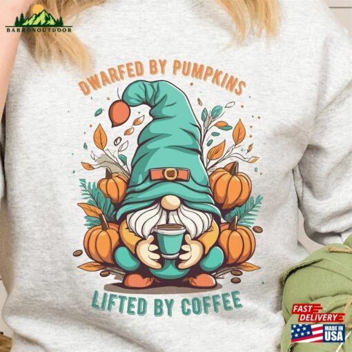 Dwarfed By Pumkins Lifted Coffee Halloween Tee Spooky Shirt Party T-Shirt Cool Fall Pumpkin Sweatshirt Unisex Hoodie