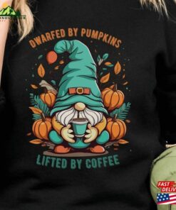 Dwarfed By Pumkins Lifted Coffee Halloween Tee Spooky Shirt Party T Shirt Cool Fall Pumpkin Sweatshirt Unisex Hoodie 3