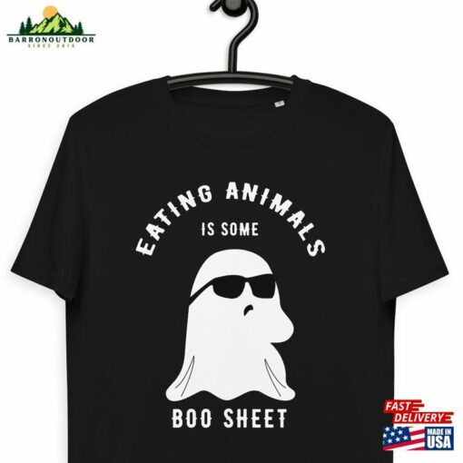Eating Animals Is Some Boo Sheet Funny Vegan Halloween Unisex Organic Cotton T Shirt Cute Ghost Classic