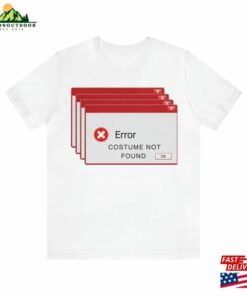 Error Message Costume Not Found Halloween Funny Punny 2023 Sweatshirt Classic 3