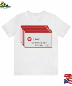 Error Message Costume Not Found Halloween Funny Punny 2023 Sweatshirt Classic 4