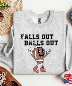 Falls Out Balls Football Shirt Game Day Retro Fall T-Shirt Sweatshirt