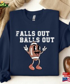 Falls Out Balls Football Shirt Game Day Retro Fall T-Shirt Sweatshirt 3 Falls Out Balls Football Shirt Game Day Retro Fall T Shirt Sweatshirt 4