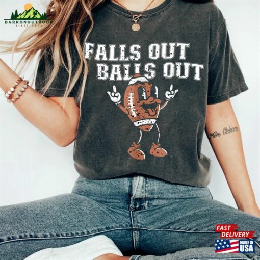 Falls Out Balls Football Shirt Game Day Vintage Thanksgiving Hoodie T-Shirt