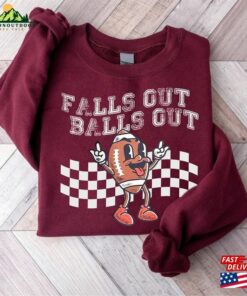 Falls Out Balls Football Shirt Game Day Vintage Thanksgiving Hoodie Unisex